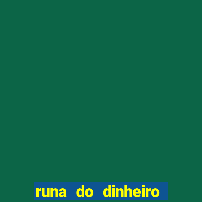 runa do dinheiro como ativar